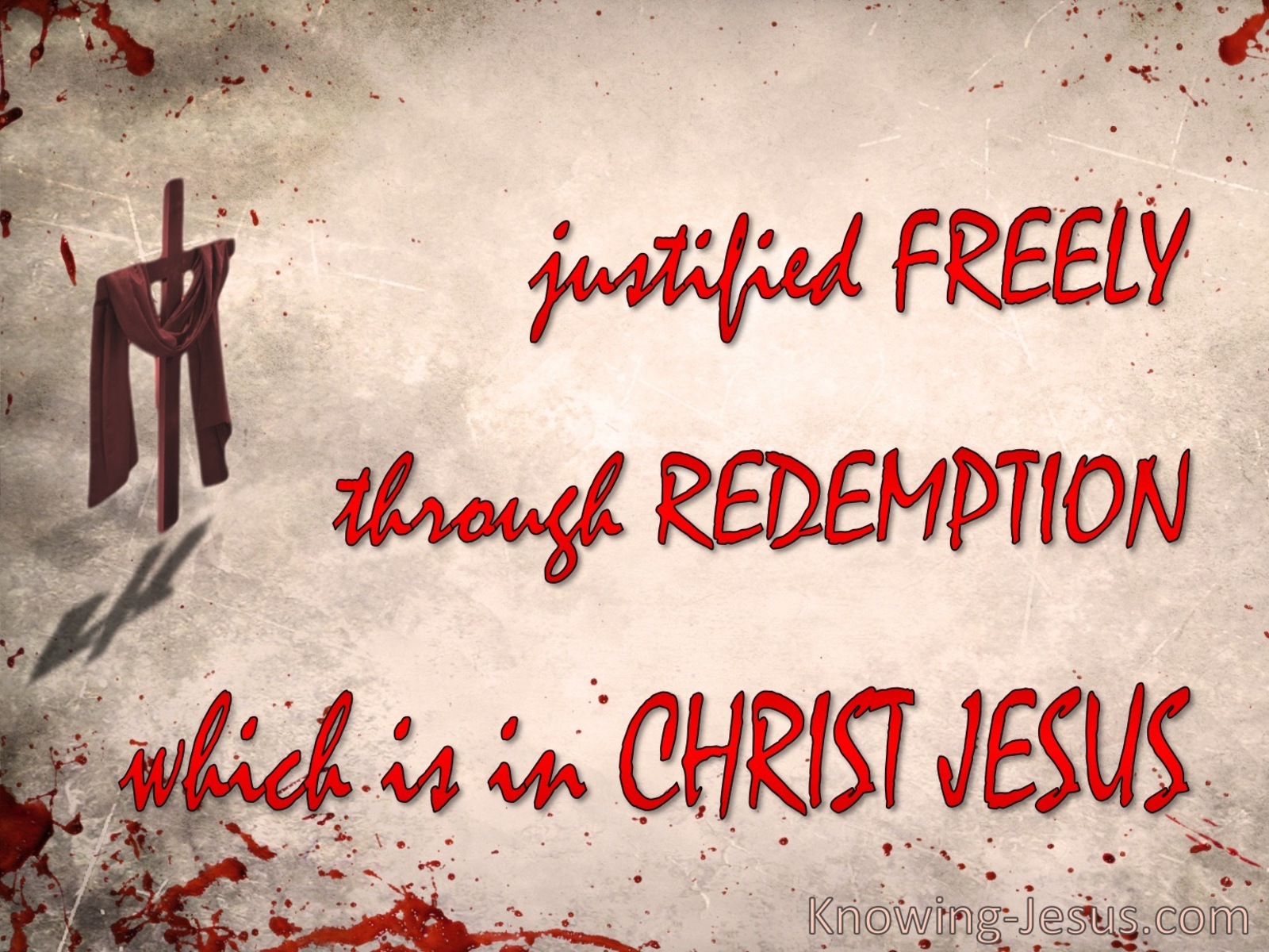 Romans 3:24 Justified Freely Through Redemption (red)